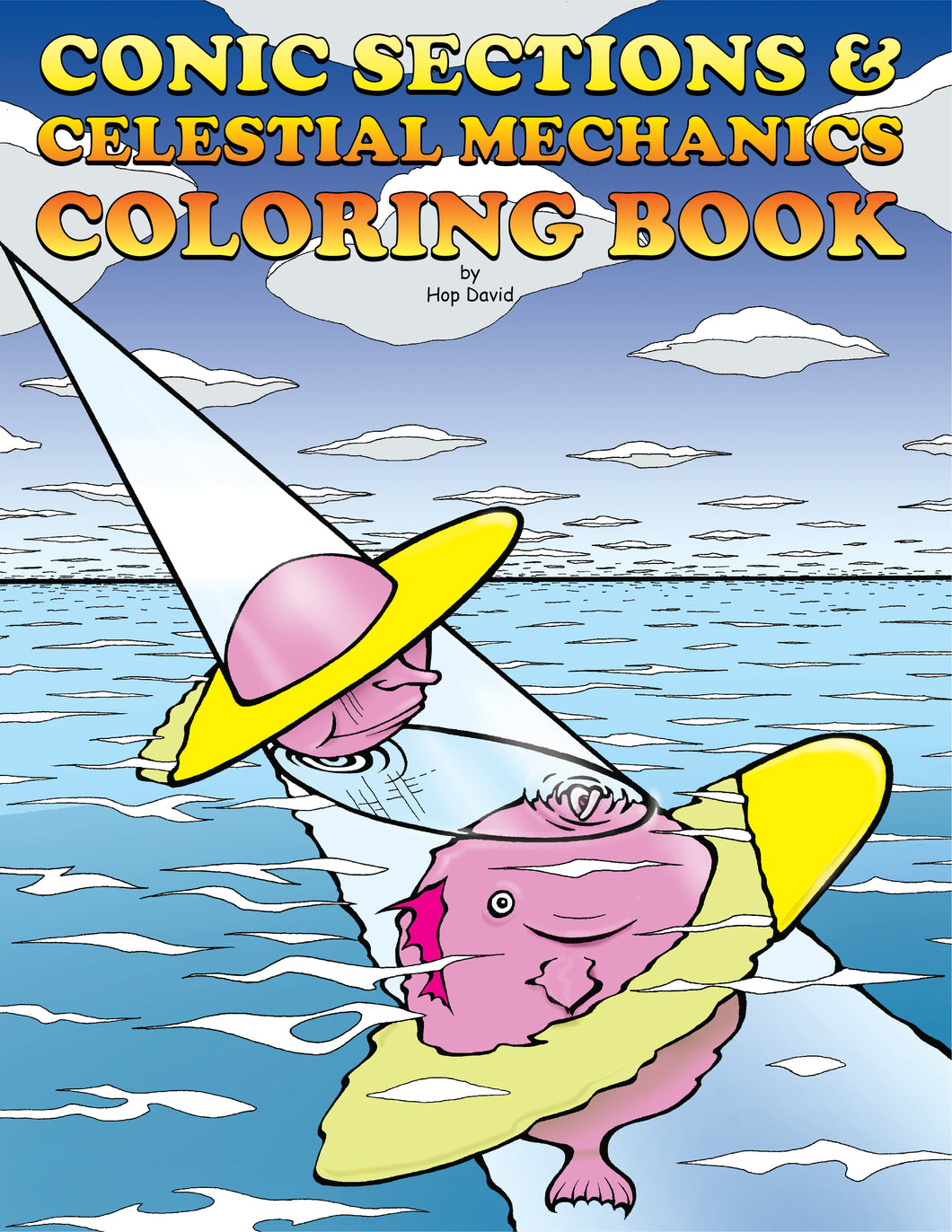 Conic Sections and Celestial Mechanics Coloring Book